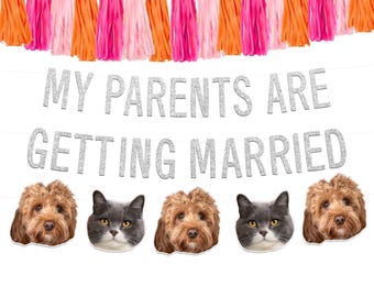 My Parents Are Getting Married Banner, Pet Bachelorette Party Decorations