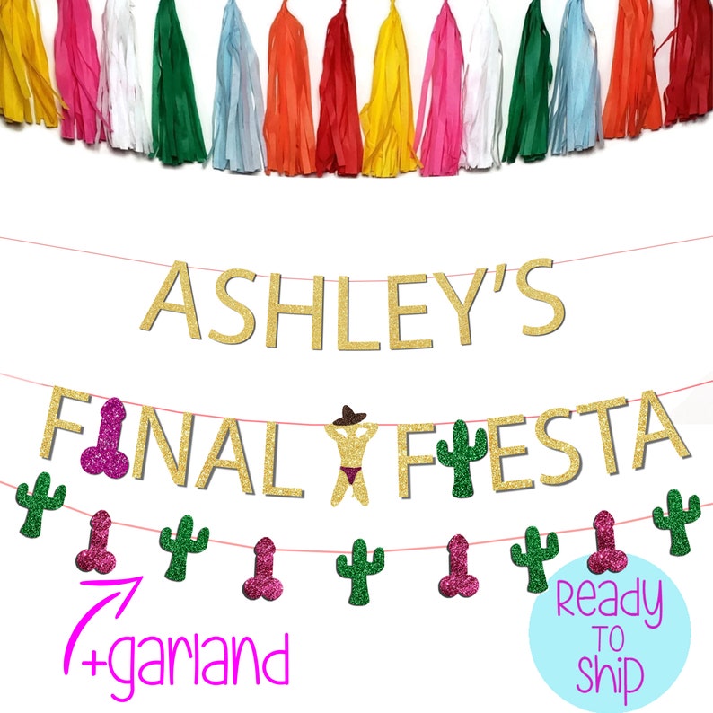 Final Fiesta Male Stripper Banner Mexico Bachelorette Penis /& Cactus Banner Custom Final Fiesta Bachelorette Party Penis Banner
