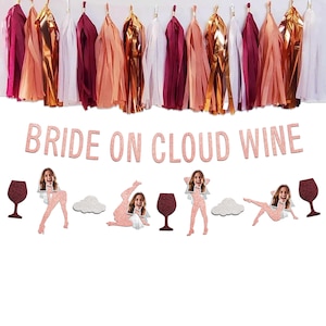 Bride on Cloud Wine Bachelorette Banner: Glitter Wine Theme Party Decor