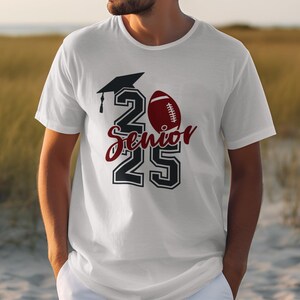 2025 Graduation Senior Football T-Shirt, Football Grad Gift, Football Player Gift, Class of 2025,  Senior 2025 Gift, Senior Night Gift,