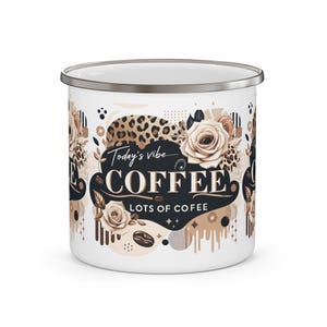 Enamel Camping Coffee Mug, Inspirational Coffee Lover Gift image 2