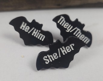Bat Pronoun Pin | Spooky Acrylic Pins