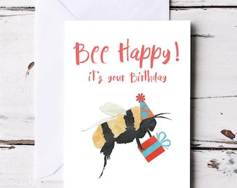 Bee Happy! It's Your Birthday – Cheerful Greeting Card