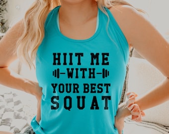 HIIT Squat Workout Racerback Tank Top: Women's Fitness Shirt