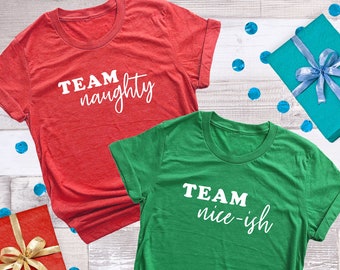 Christmas Couples Shirts, Team Naughty & Team Nice-ish, Xmas Party Tees