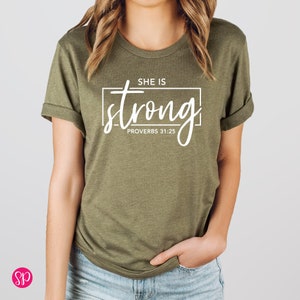 Christian Woman Shirts, She is Strong Proverbs 31:25 T-Shirt, Bible Quotes Graphic Tee