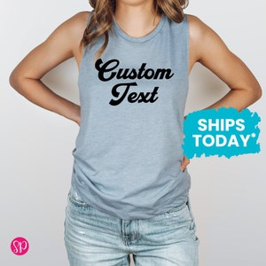 CUSTOM Muscle Tank for Women, Personalized Womens Muscle Tee, Custom Tank Printing image 1