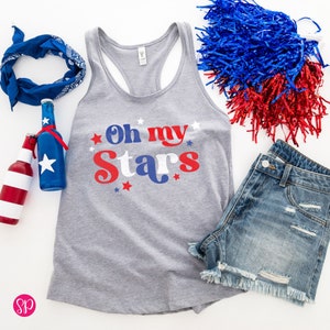 Patriotic Shirt for Women, Oh My Stars Tank Top, Summer Shirt, Fourth of July Tank