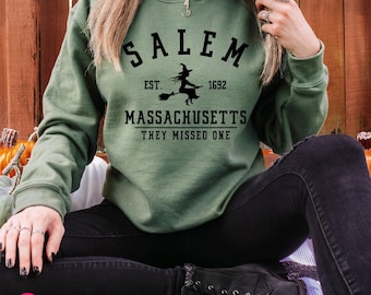 Salem Witch Sweatshirt: 1692 They Missed One Funny Halloween Crewneck