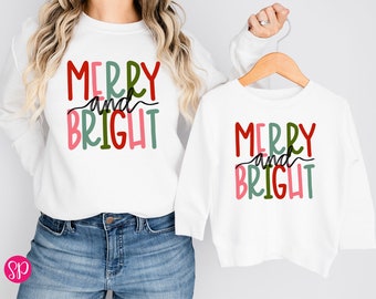 Cute Mom and Me Matching, Merry and Bright Holiday Sweatshirt, Gifts for Mom and Daughter (SOLD SEPARATELY)