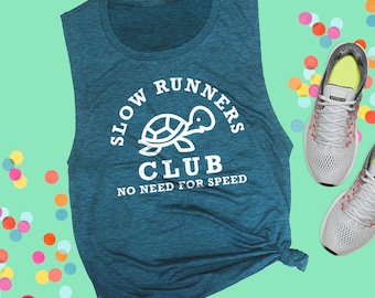 Slow Runners Club, Funny Turtle Running Tank, Muscle Tee Shirt Women