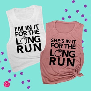 Fitness Bachelorette, In It for the Long Run, Bachelorette Party Running Muscle Tank