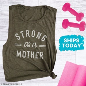 Strong As A Mother Muscle Tank, Cute Gym Tank for Women, Workout Shirts for Mom