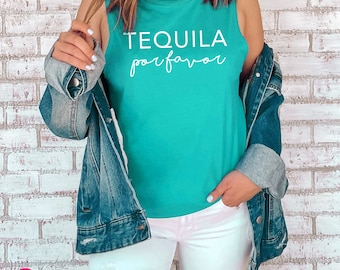 Tequila Por Favor, Mexico Vacation Tee, Cinco de Mayo Tank Top