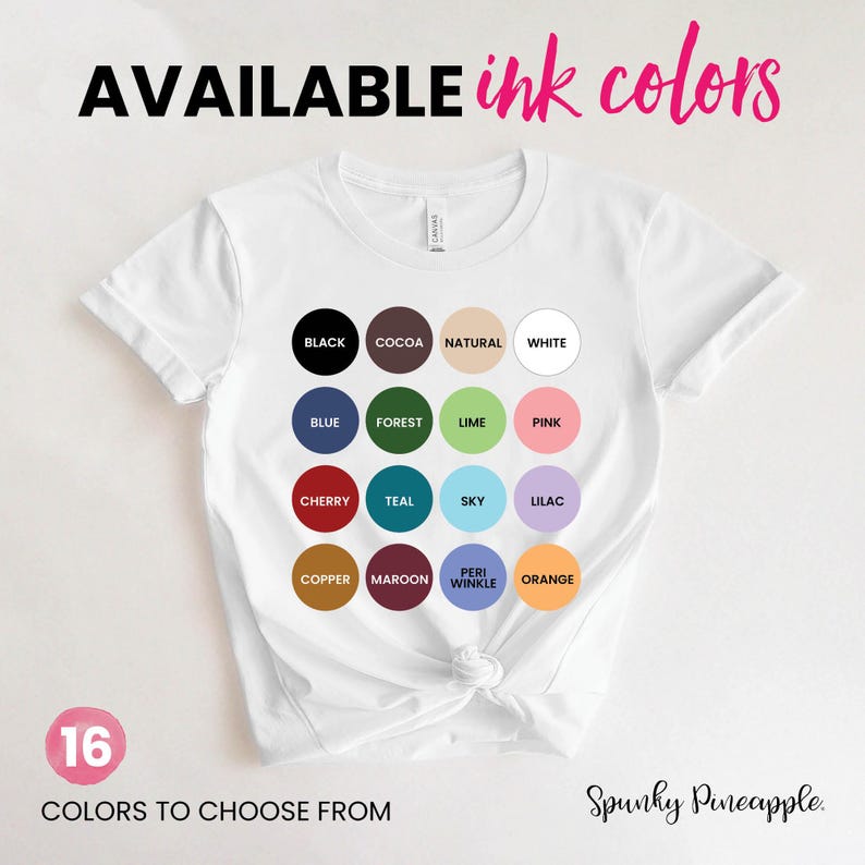K&ouml;nnte beinhalten: Wei&szlig;es T-Shirt mit Knoten am Bund, das eine Farbkarte mit 16 Tintenfarben zeigt. Der Text "AVAILABLE ink colors" steht oben, mit "COLORS TO CHOOSE FROM" und dem Markennamen unten.