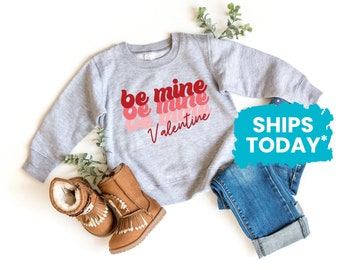 Be Mine Valentine Sweatshirt, Girls Valentine Sweater, Toddler and Youth Clothing