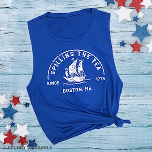 Spilling the Tea Since 1773 Womens Muscle Tee: Boston Tea Party Tank Top