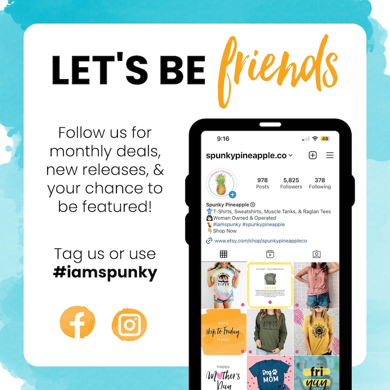 May include: A phone screen displaying a social media page for a shop called "Spunky Pineapple". The page features a pineapple logo, a description of the shop's products, and a call to action to follow the shop on social media. The text on the screen reads "Spunky Pineapple&reg; T-Shirts, Sweatshirts, Muscle Tanks, & Raglan Tees Woman Owned & Operated #iamspunky #spunkypineapple Shop Now www.etsy.com/shop/spunkypineappleco".