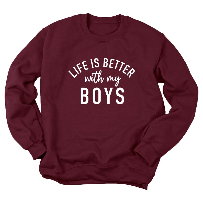 Life is Better with My Boys Sweatshirt Boy Mom Sweater Gift Etsy