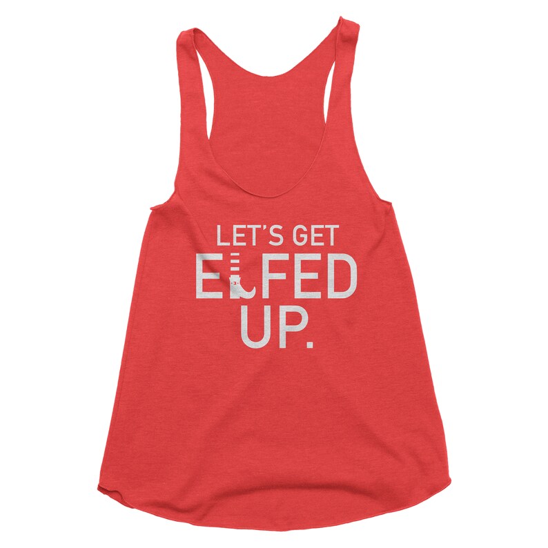 Let/'s Get Elfed Up Tank Top Funny Elf Tank Christmas Workout Clothes Holiday Drinking Tanks