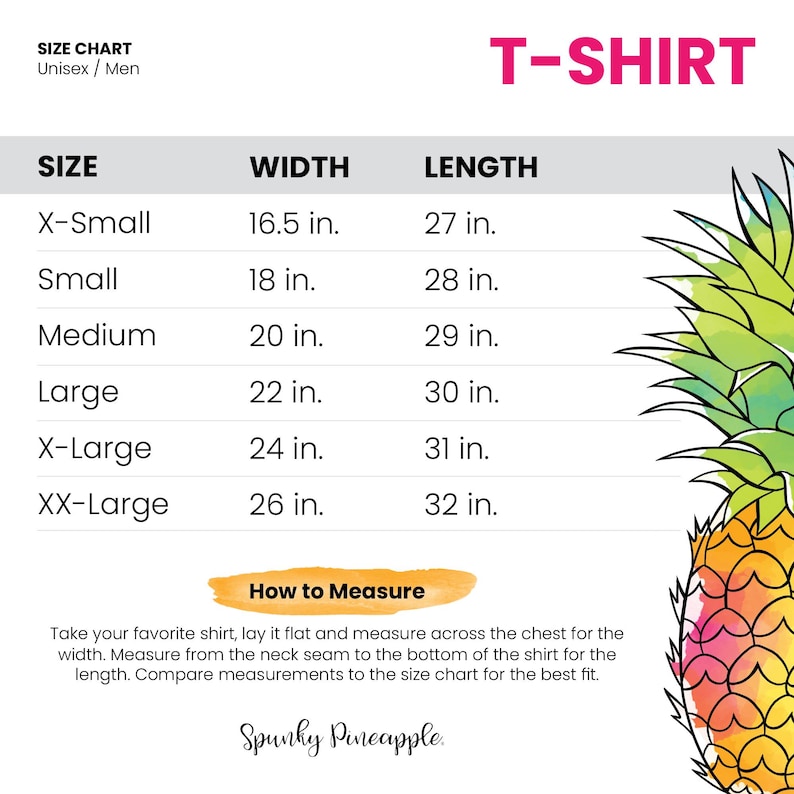 May include: A white size chart for t-shirts, with measurements in inches. Sizes range from X-Small to XX-Large, with widths from 16.5 to 26 inches and lengths from 27 to 32 inches. Includes instructions on how to measure a shirt.