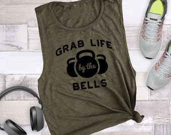 Grab Life by the Bells Muscle Tee: Kettlebell Gym Tank for Women
