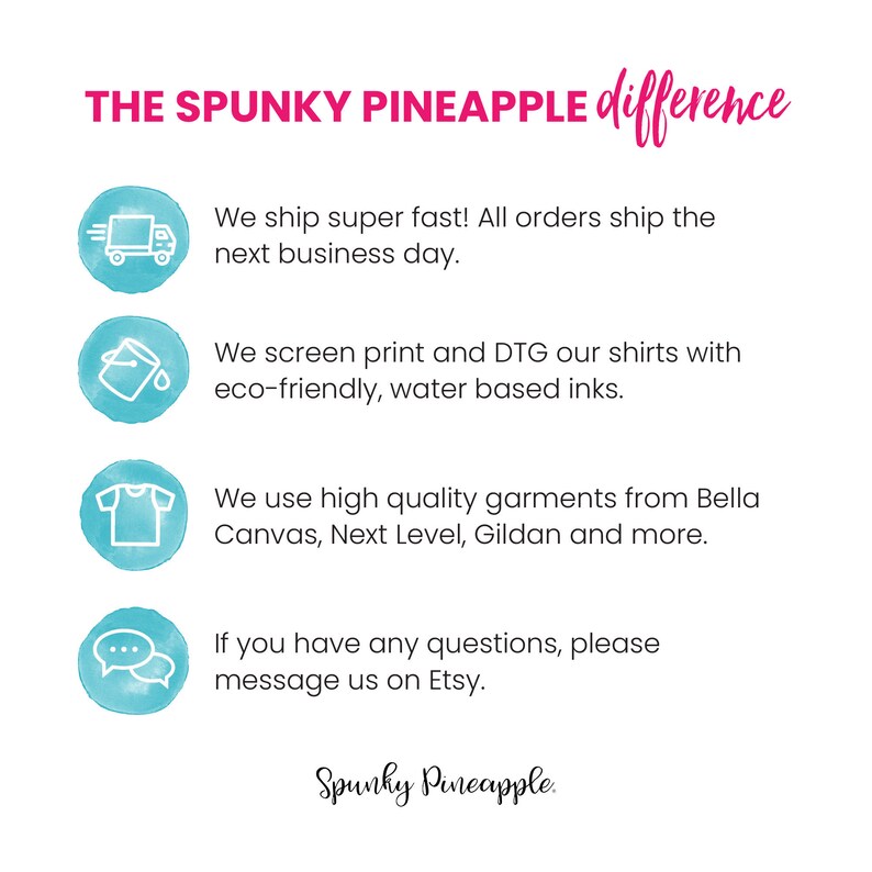 May include: The Spunky Pineapple difference: We ship super fast! All orders ship the next business day. We screen print and DTG our shirts with eco-friendly, water based inks. We use high quality garments from Bella Canvas, Next Level, Gildan and more. If you have any questions, please message us on Etsy.