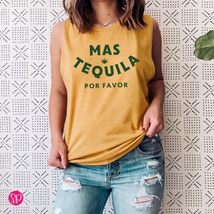 Tequila Drinking Muscle Tee, Mas Tequila Por Favor Graphic Tank, Womens Muscle Tee