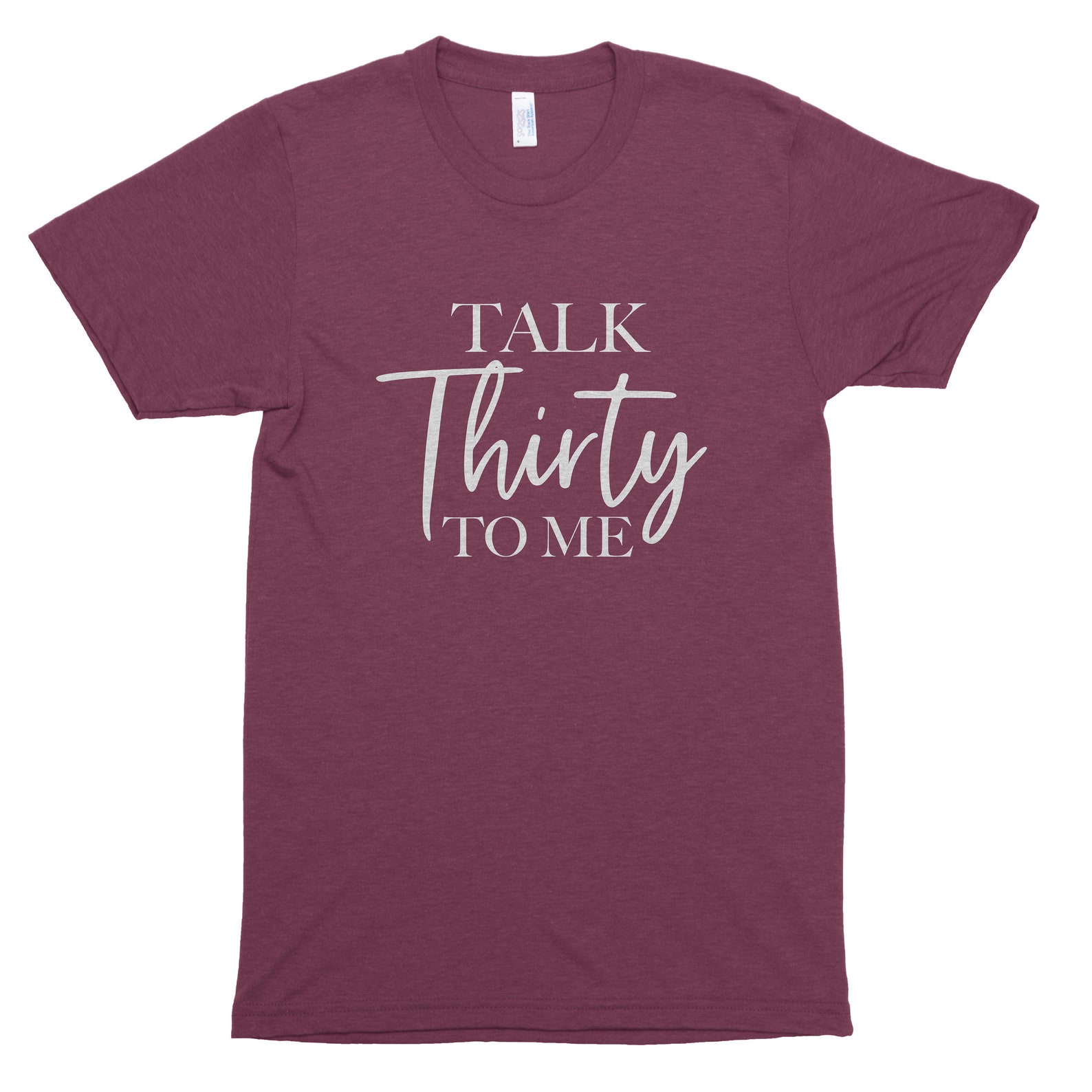 Talk Thirty To Me Shirt 30th Birthday Tshirt Cute Birthday | Etsy