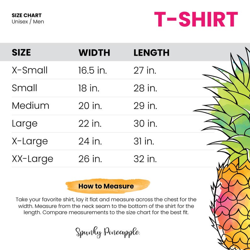 May include: A white size chart for t-shirts, with measurements in inches. Sizes range from X-Small to XX-Large, with widths from 16.5 to 26 inches and lengths from 27 to 32 inches. Includes instructions on how to measure a shirt.