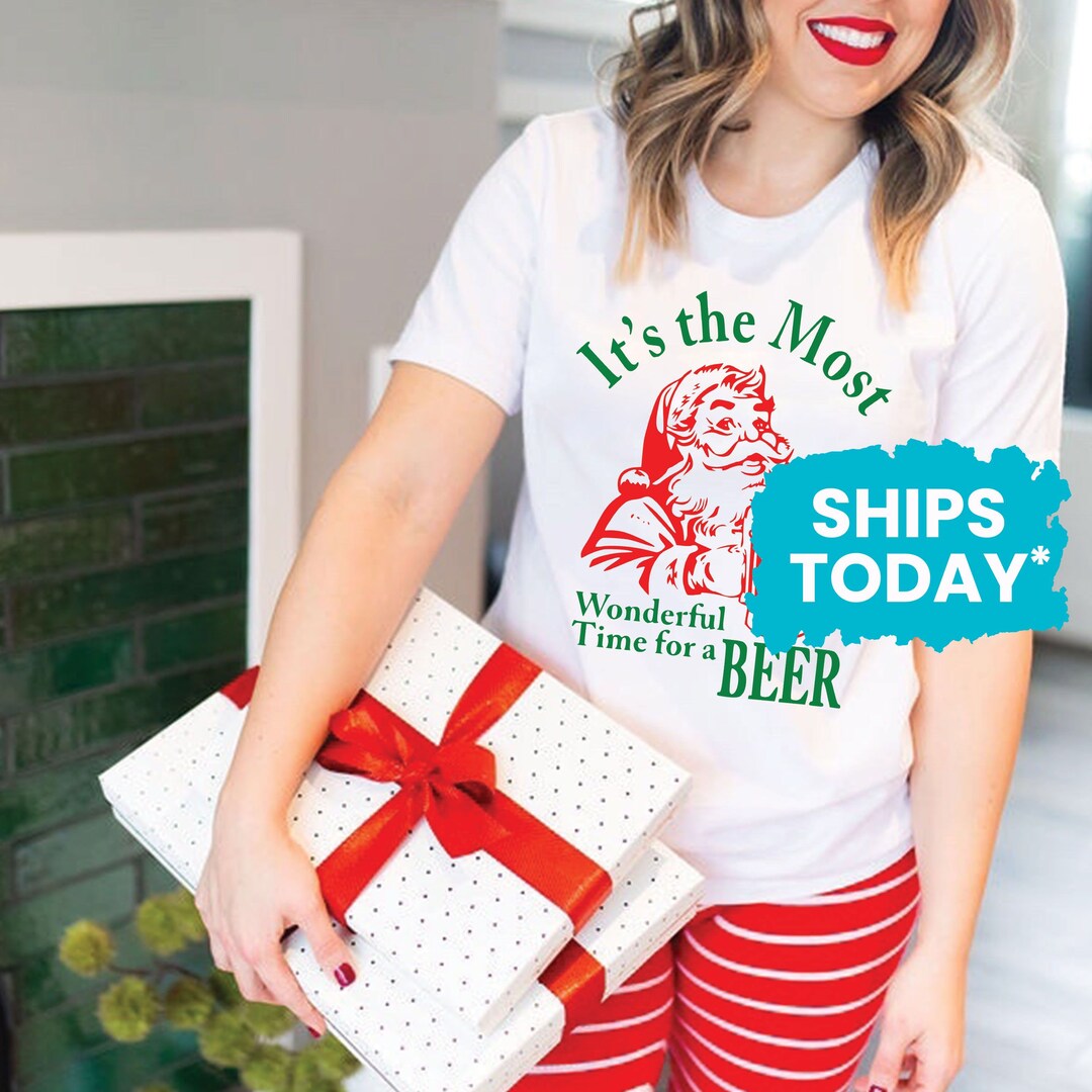It’s the Most Wonderful Time for a Beer T-shirt, Funny Holiday Drinking