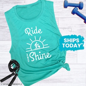 Ride and Shine Muscle Tee, Cycling Tanks for Women, Cute Workout Clothes