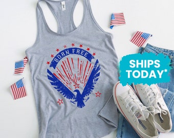 Born Free with Eagle Tank Top, Womens 4th of July Tops, Independence Day Graphic Tanks