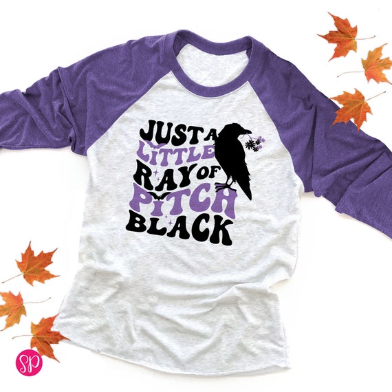Funny Halloween Humor Shirt: Just a Ray of Pitch Black Raglan