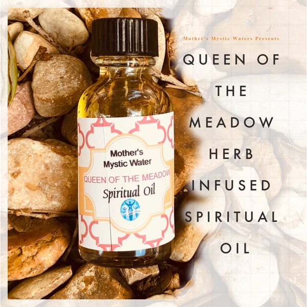 Queen of the Meadow herb infused spiritual oil