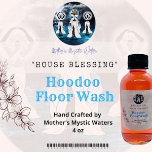 Hoodoo House Blessing Floor Wash