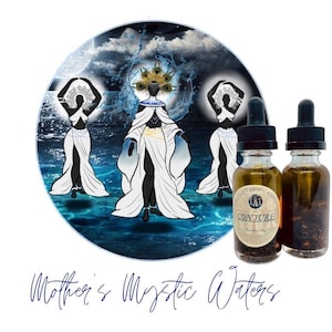 May include: Two bottles of essential oil with a label that reads "Mother's Mystic Waters Conjure" in front of a circular image of three women in white robes standing in a body of water with a full moon in the background.