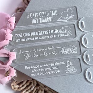 Cat Acrylic Bookmark with Funny Quote Cat Puns Gift Cat Lover Gift Bookish Cat Gift Reader Gift Gift for Book Lover Cute Gift for Reader