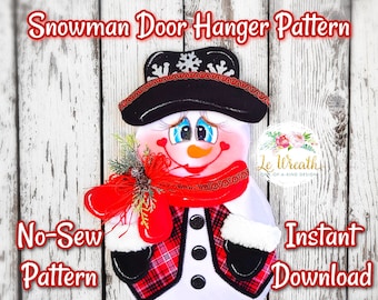 Snowman Door Hanger No-Sew  Digital Pattern, Frosty Hanger Pattern,  Snowman E-Pattern, Snowman DIY, Whimsical Snowman Door Hanger Pattern