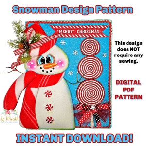 Frosty Design Pattern, No-Sew Snowman E-Pattern, Snowman PDF Pattern,  Snowman Attachment,  Snowman DIY, Snowman Sewing Pattern