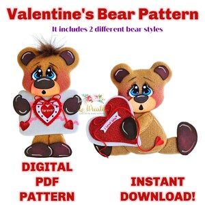 May include: Digital PDF pattern for making two Valentine's Day bears. One bear holds a heart that says "I love you" and the other holds a card that says "Forever".