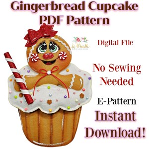 May include: Gingerbread Cupcake PDF Pattern digital file. No sewing needed. Instant download. A gingerbread man is on top of a cupcake with red and white candy sprinkles.