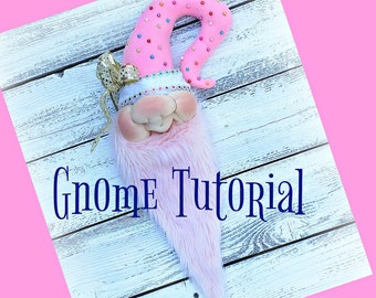 How to Video, Gnome Tutorial, Gnome DIY, Doll Making instructional Video, Wreath Attachments DIY, Gnome, Gnome Sweet Gnome  DIY