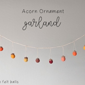 Acorn Garland : Felted Wool Acorns