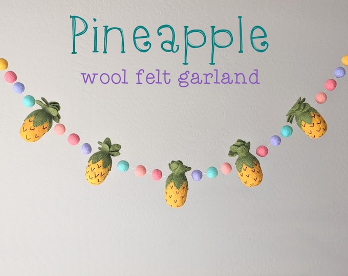 Pineapple Wool Felt Garland : Tropical Felt Garland