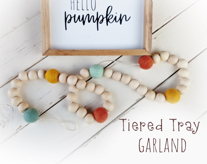 Tiered Tray Garland : Wool Felt Garland for Fall