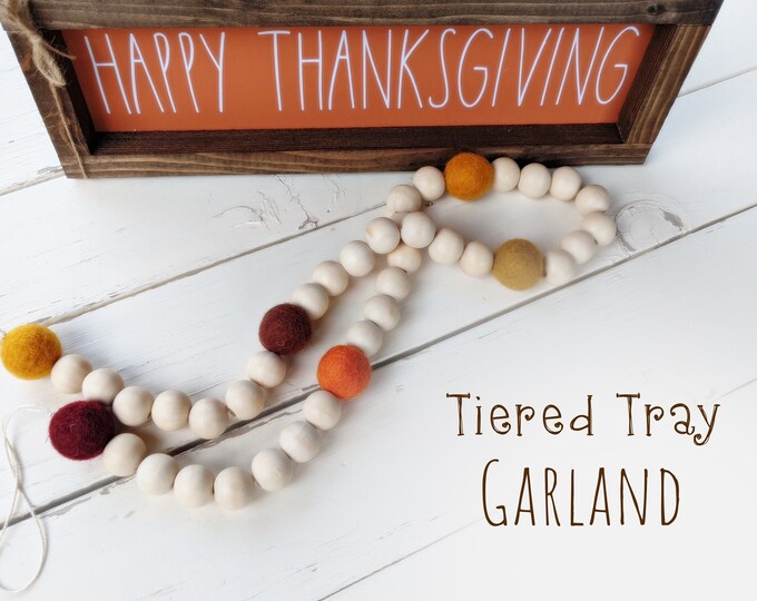 Tiered Tray Garland : Wool Felt Garland for Fall