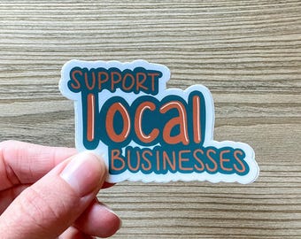 Shop Local Spend Local Stay Local Support Small Business Window Vinyl ...