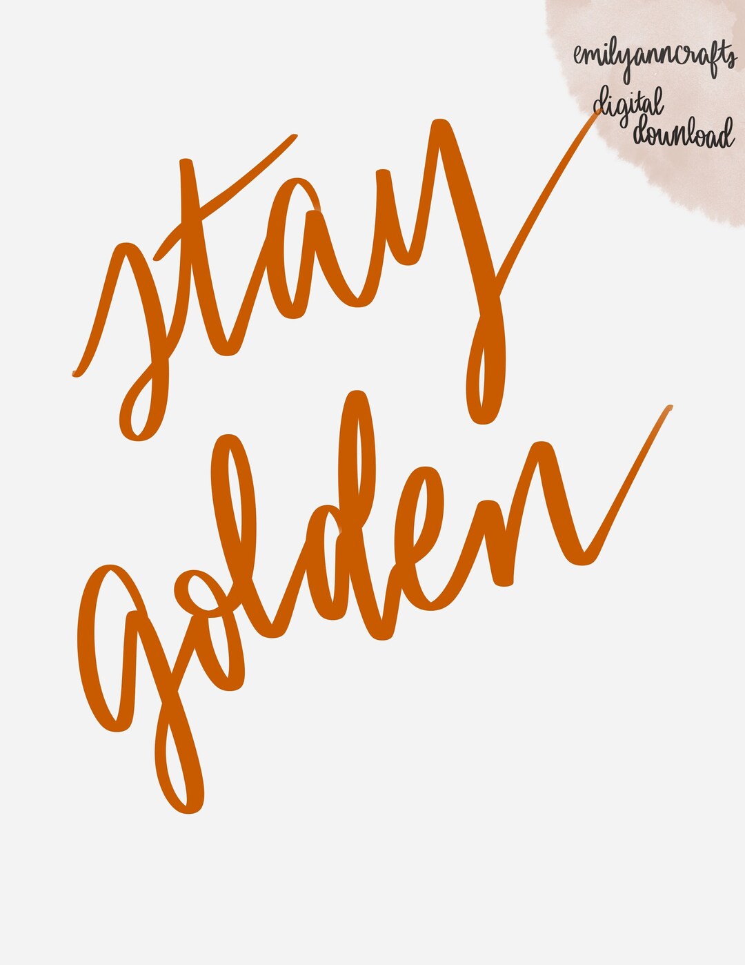 Stay Golden 7 Digital Download Prints Wall Art Print Home Etsy