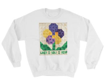 Cotton/Polyester Sweatshirt - When I Sow I Reap - Sizes S-5XL, Plus Sized Clothing, Quilt Sweatshirt, Gift for Mom, Gift for Quilter